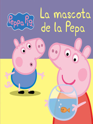 cover image of Llibre de cartró--La mascota de la Pepa